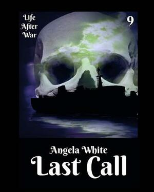 Last Call Book 9 by Angela White
