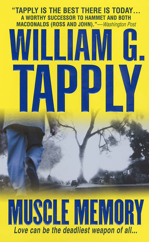 Muscle Memory by William G. Tapply