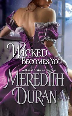 Wicked Becomes You by Meredith Duran