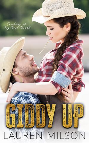 Giddy Up: An Instalove Romance by Lauren Milson, Lauren Milson