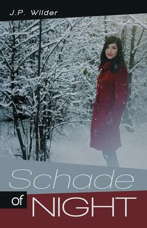 Schade of Night by J.P. Wilder