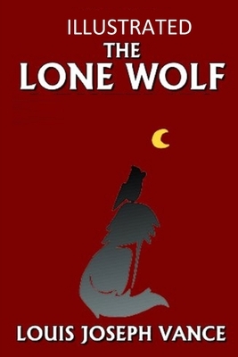 The Lone Wolf Illustrated by Louis Joseph Vance