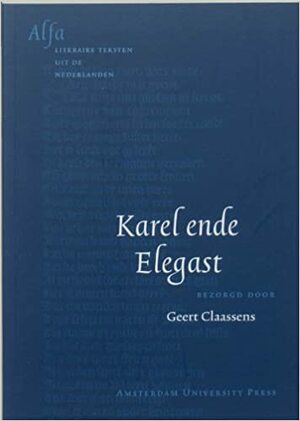 Karel ende Elegast by Unknown