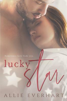 Lucky Star by Allie Everhart