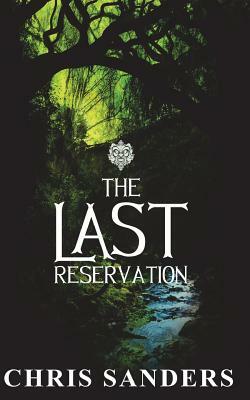 The Last Reservation by Chris Sanders