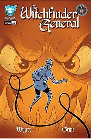 Witchfinder General #3 by Chris Wyatt, Chris Grine