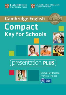 Compact Key for Schools Presentation Plus DVD-ROM by Emma Heyderman, Frances Treloar