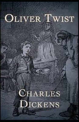 Oliver Twist Illustrated by Charles Dickens