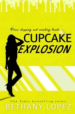 Cupcake Explosion by Bethany Lopez