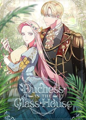 Duchess In The Glass House, Season 2 by Tak Lee