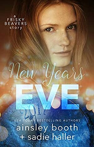 New Year's Eve by Sadie Haller, Ainsley Booth