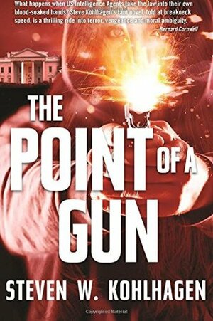 The Point of a Gun by Steven W. Kohlhagen