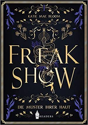 Freakshow: Die Muster ihrer Haut by Wreaders Verlag