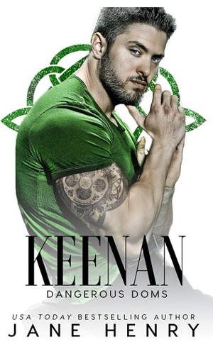 Keenan: A Dark Irish Mafia Romance by Jane Henry