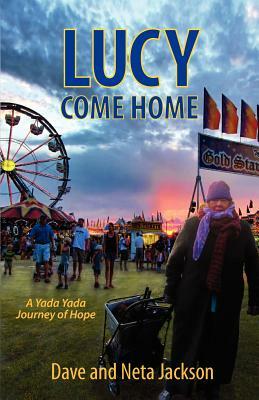 Lucy Come Home by Neta Jackson, Dave Jackson