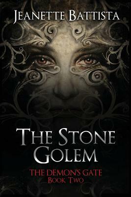 The Stone Golem by Jeanette Battista