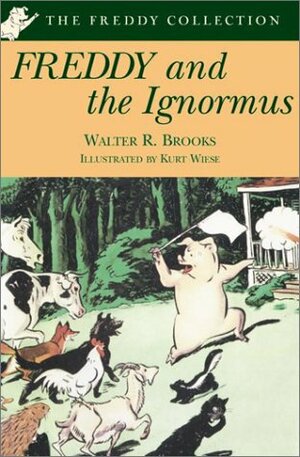 Freddy and the Ignormous by Kurt Wiese, Walter R. Brooks