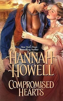Compromised Hearts   COMPROMISED HEARTS Mass Market Paperback by Hannah Howell, Hannah Howell