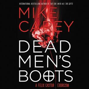 Dead Men's Boots by Mike Carey