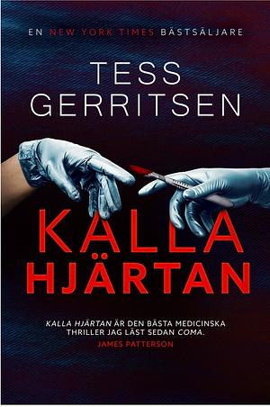 Kalla hjärtan  by Tess Gerritsen