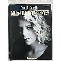 Come on Come on by Mary Chapin Carpenter