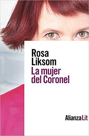 La mujer del coronel by Rosa Liksom