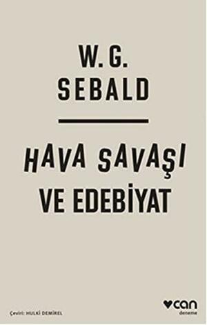 Hava Savaşı ve Edebiyat by W.G. Sebald