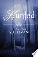 Hunted by Shannon Sullivan, Professor of Philosophy and Department Chair Shannon Sullivan
