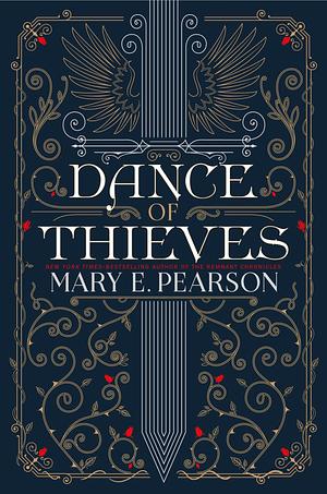 Dance of Thieves by Mary E. Pearson