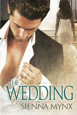 The Wedding: Cajun Bad Boy Romance by Sienna Mynx