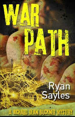 Warpath by Ryan Sayles