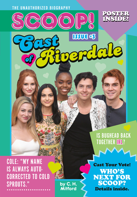 Cast of Riverdale: Issue #3 by C. H. Mitford