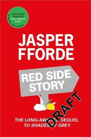 Red Side Story by Jasper Fforde