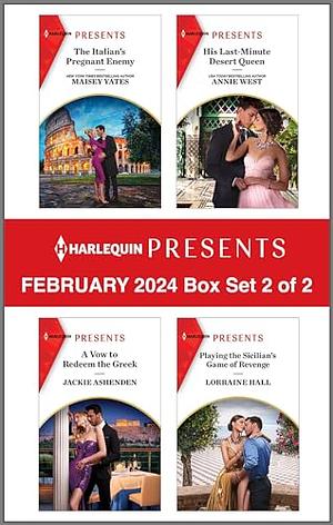 Harlequin Presents February 2024 Box Set 2 of 2 by Jackie Ashenden, Lorraine Hall, Maisey Yates, Annie West