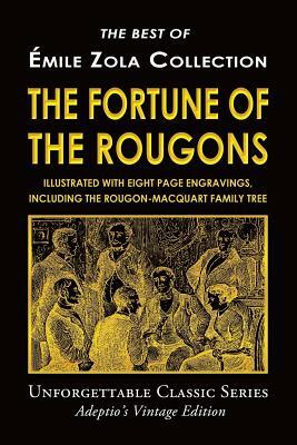 The Fortune of the Rougons by Émile Zola