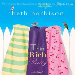 Thin, Rich, Pretty by Beth Harbison