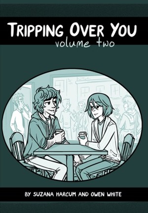 Tripping Over You: Volume Two by Suzana Harcum, Owen White