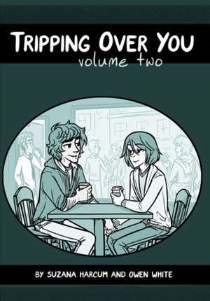 Tripping Over You: Volume Two by Owena White, Suzana Harcum