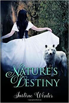 Nature'sDestiny by Justine Winter