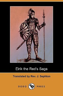 Eirik the Red's Saga (Dodo Press) by 