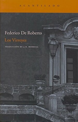 Los Virreyes by Federico De Roberto