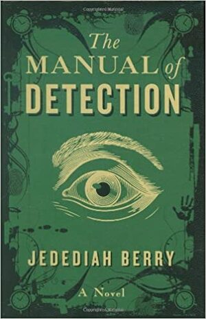 El manual de detección by Jedediah Berry
