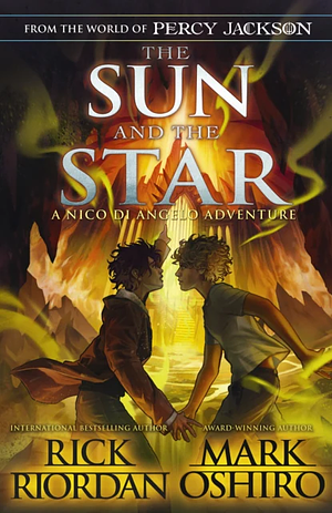 The Sun and the Star by Rick Riordan, Mark Oshiro