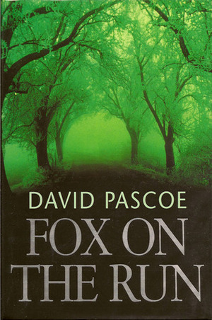 Fox on the Run by David Pascoe