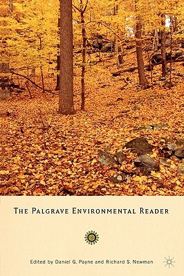 The Palgrave Environmental Reader by Daniel Payne, Richard Newman