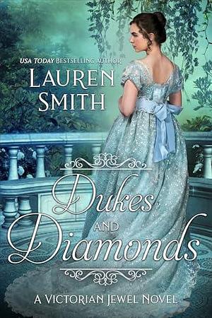 Dukes and Diamonds by Lauren Smith, Lauren Smith