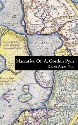 Narrative of A. Gordon Pym by Edgar Allan Poe
