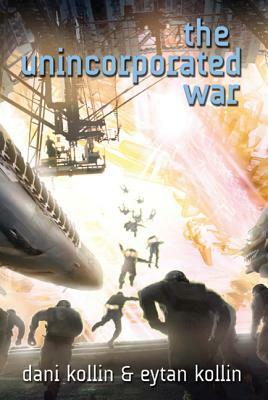 The Unincorporated War by Dani Kollin, Eytan Kollin