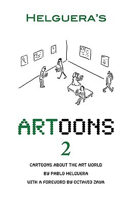 Artoons. Volume 2 by Pablo Helguera