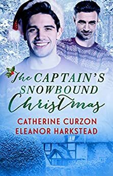 The Captain's Snowbound Christmas by Catherine Curzon, Eleanor Harkstead
